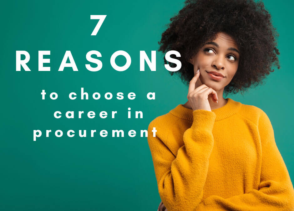 7 Reasons to Choose a Career in Procurement